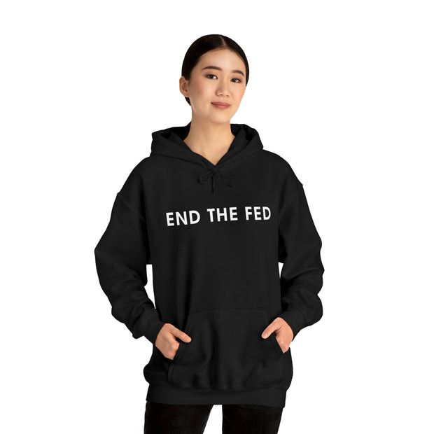End The Fed Hoodie