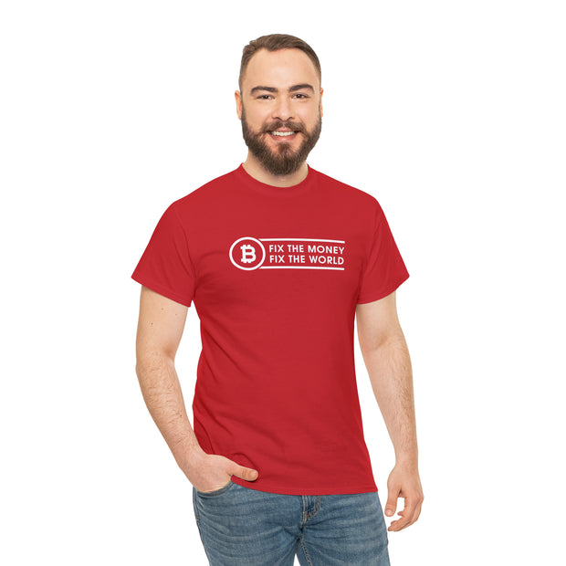 Fix The Money Fix The World Tee
