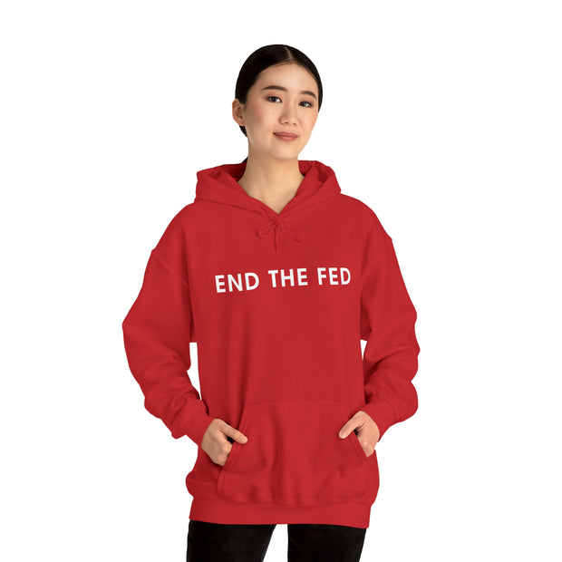 End The Fed Hoodie