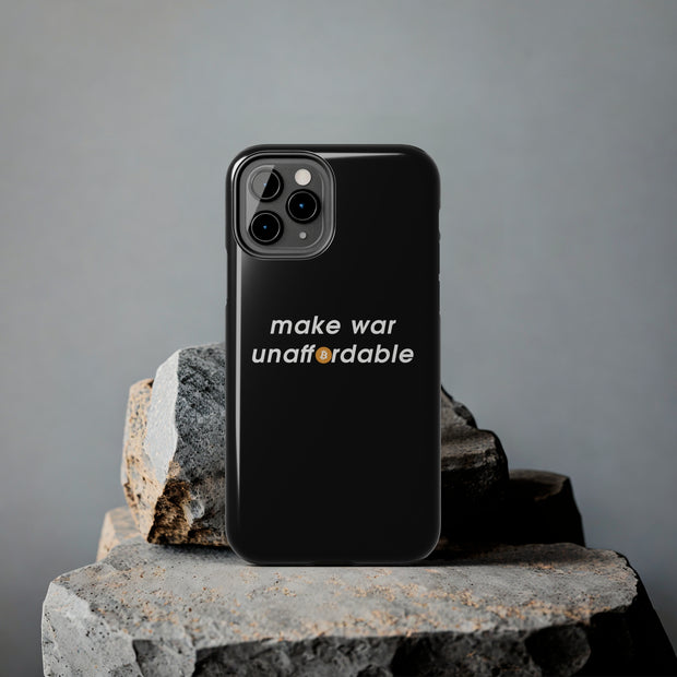Make War Unaffordable iPhone Case