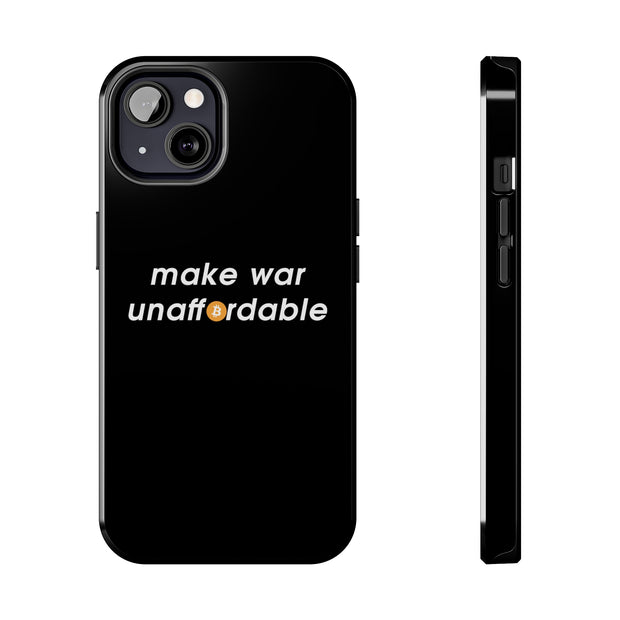 Make War Unaffordable iPhone Case