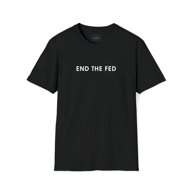 End The Fed Unisex Softstyle T-Shirt