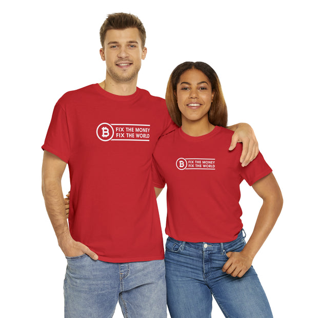 Fix The Money Fix The World Tee