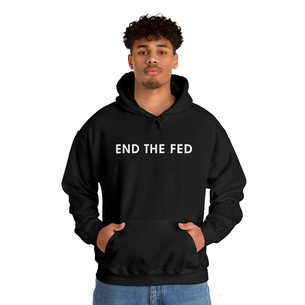 End The Fed Hoodie